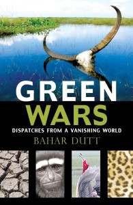 Bahar’s book Green Wars - Dispatches from a Vanishing World, which was released on 5th June, World Environment Day.